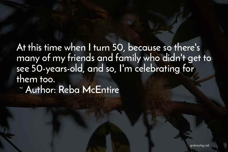 Reba McEntire Quotes 1595199