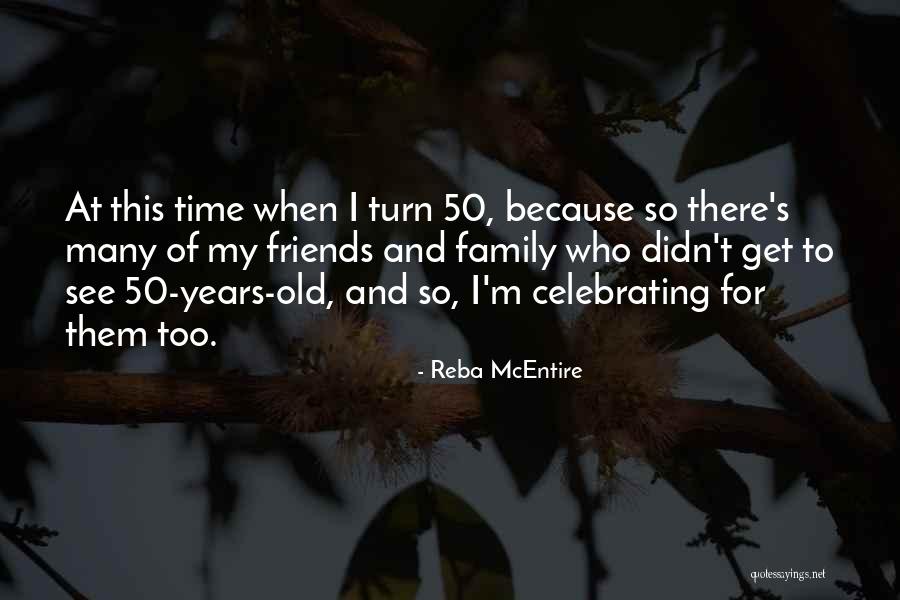 Reba McEntire Quotes 1595199