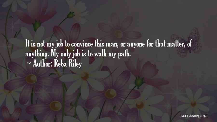 Reba Riley Quotes 1007970