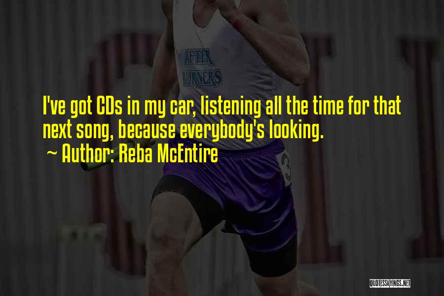 Reba Song Quotes By Reba McEntire