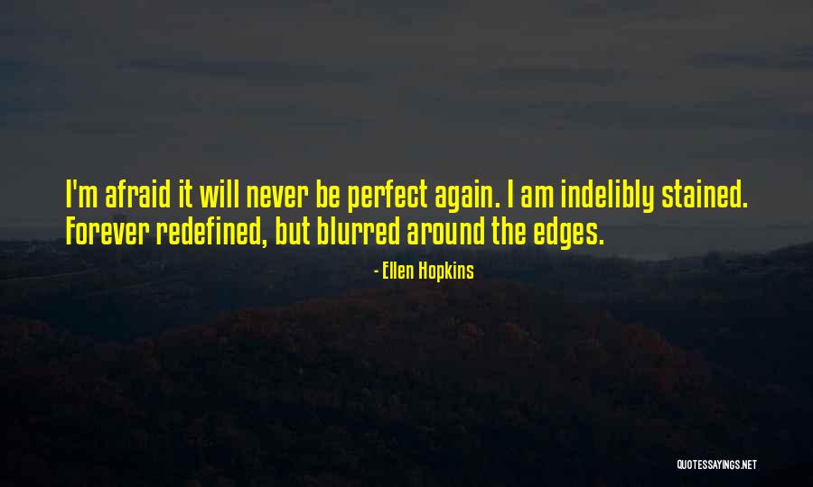 Rebagliati Katharyn Quotes By Ellen Hopkins Rebagliati Katharyn Quotes By Ellen Hopkins