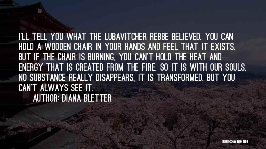 Rebbe Quotes By Diana Bletter