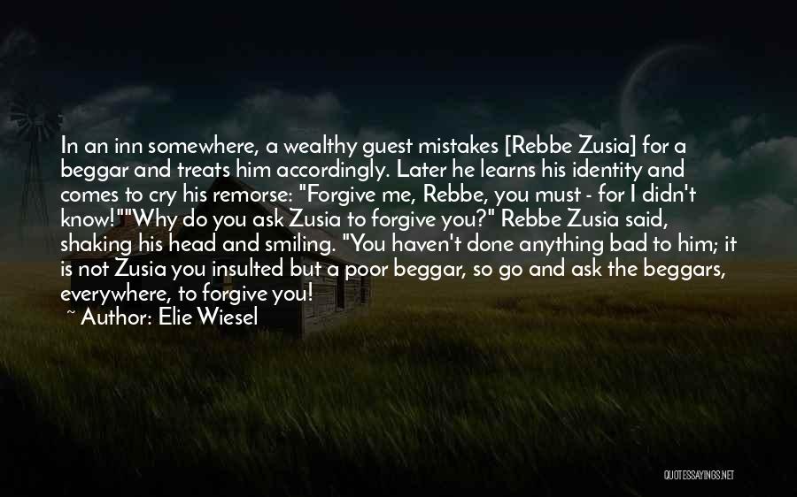 Rebbe Quotes By Elie Wiesel