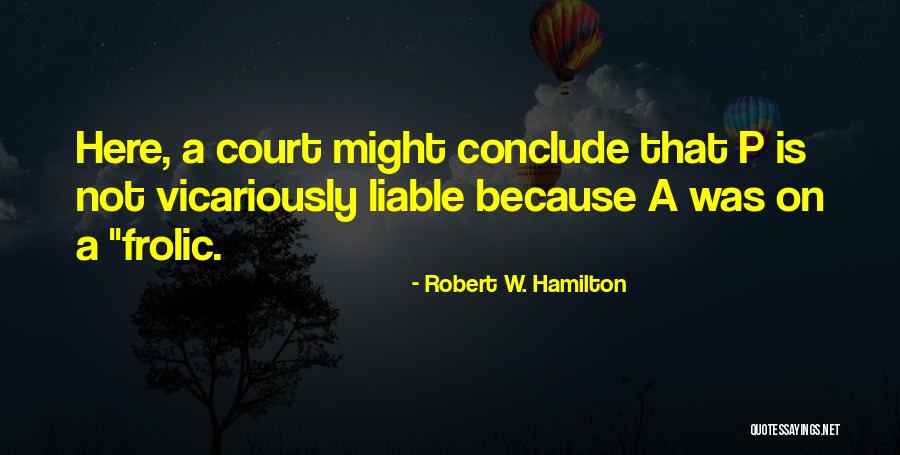 Rebbetzin Kanievsky Quotes By Robert W. Hamilton Rebbetzin Kanievsky Quotes By Robert W. Hamilton