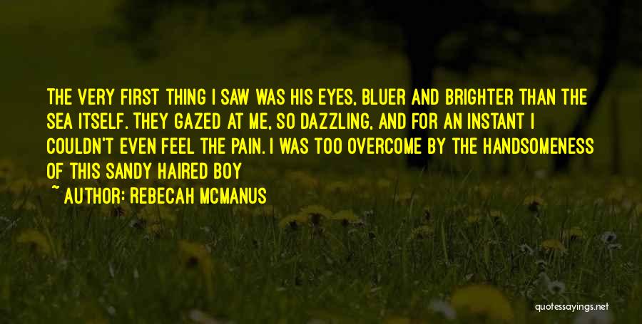 Rebecah McManus Quotes 1805700