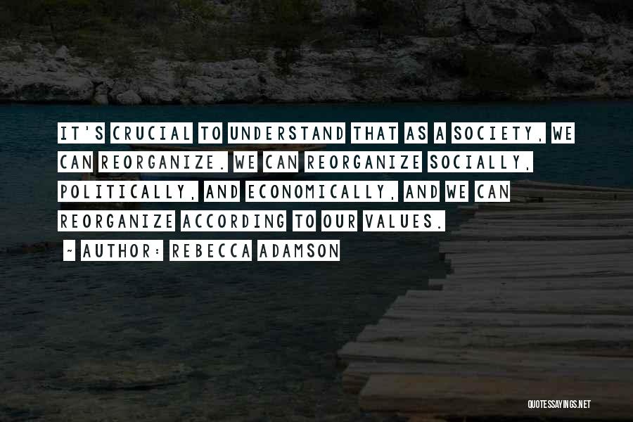 Rebecca Adamson Quotes 1038664