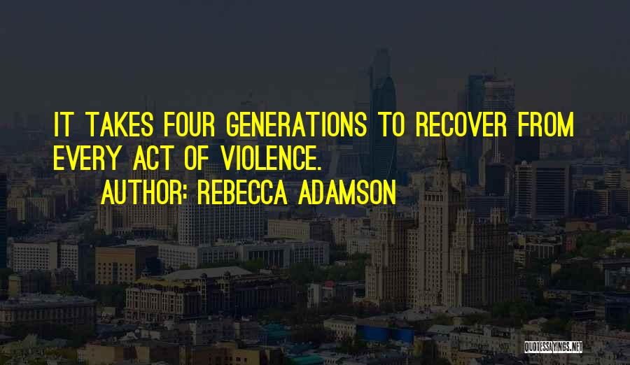 Rebecca Adamson Quotes 334379