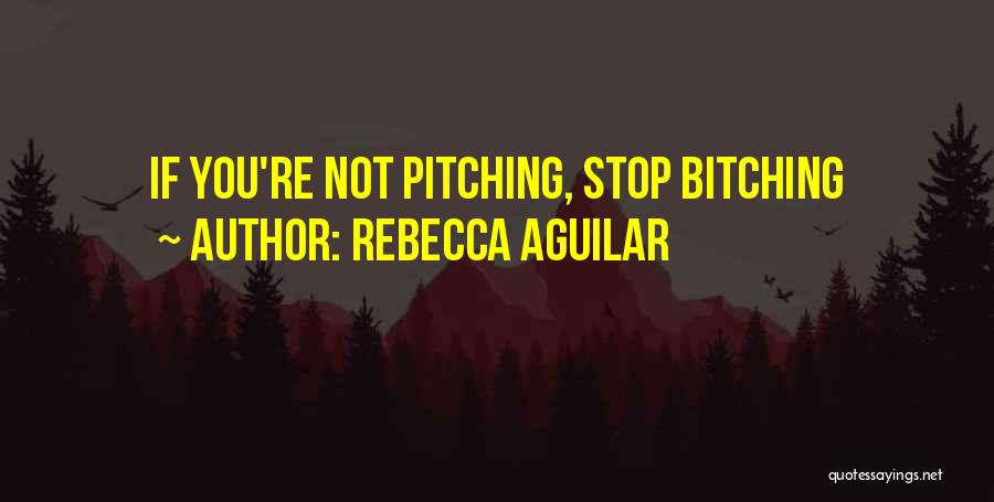 Rebecca Aguilar Quotes 2094846