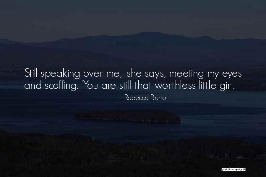 Rebecca Berto Quotes 1478995 Rebecca Berto Quotes 1478995