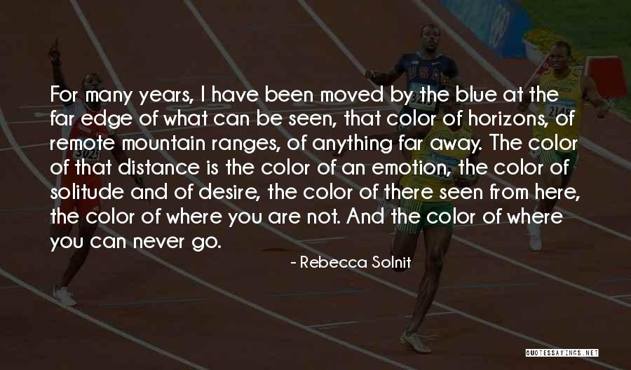 Rebecca Blue Quotes By Rebecca Solnit Rebecca Blue Quotes By Rebecca Solnit