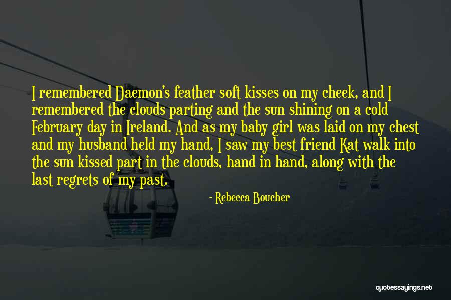 Rebecca Boucher Quotes 319195 Rebecca Boucher Quotes 319195