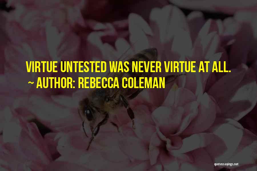 Rebecca Coleman Quotes 296100