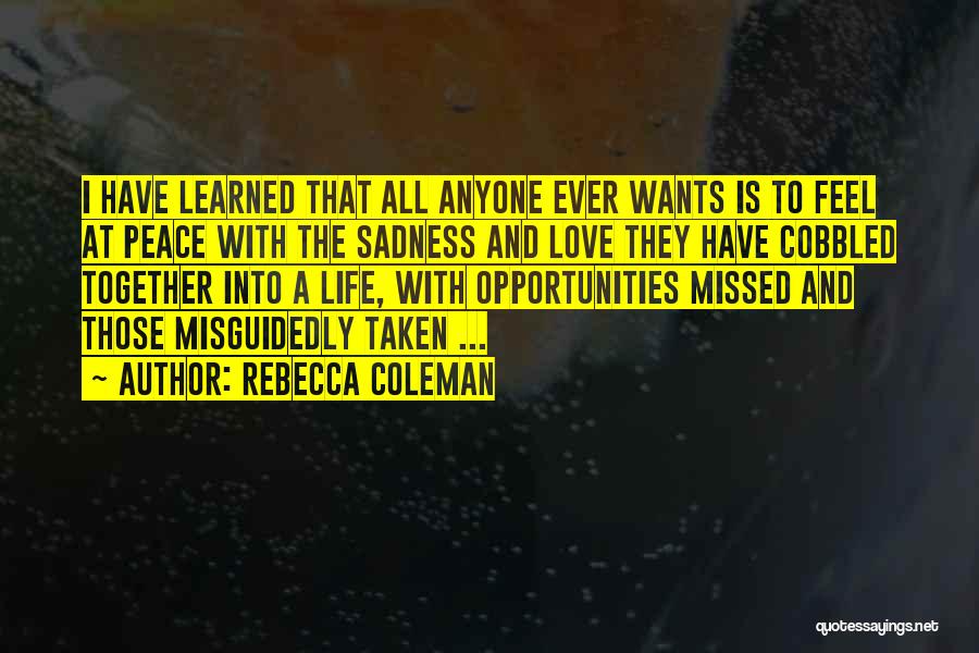 Rebecca Coleman Quotes 560316