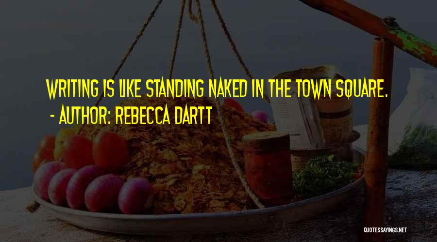 Rebecca Dartt Quotes 1033220