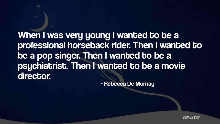 Rebecca De Mornay Quotes 1791669 Rebecca De Mornay Quotes 1791669