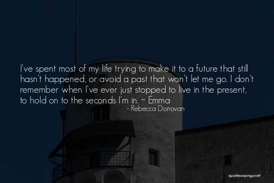 Rebecca Donovan Quotes 1113570