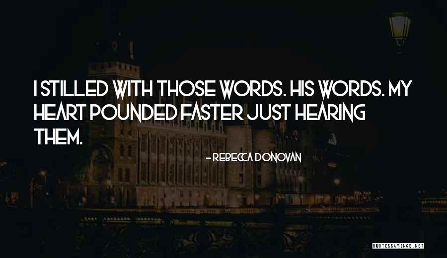 Rebecca Donovan Quotes 1394380