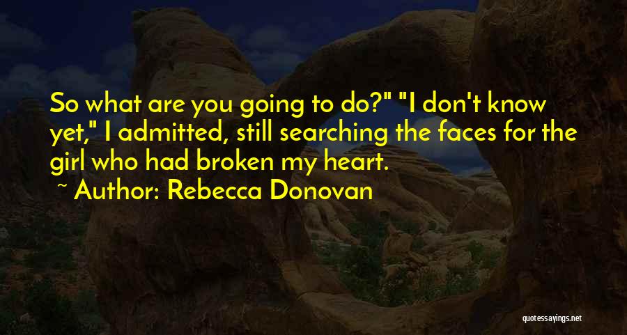 Rebecca Donovan Quotes 1445301
