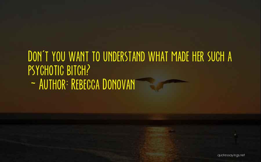 Rebecca Donovan Quotes 2010069