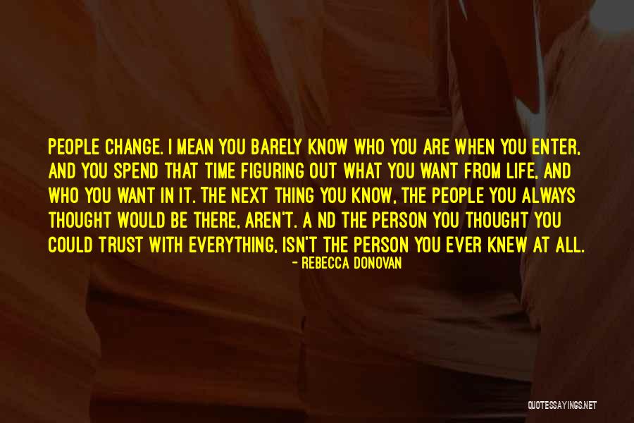 Rebecca Donovan Quotes 2038447