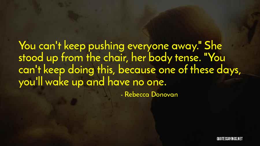 Rebecca Donovan Quotes 259733