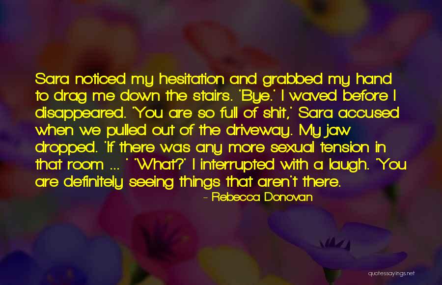 Rebecca Donovan Quotes 344261 Rebecca Donovan Quotes 344261