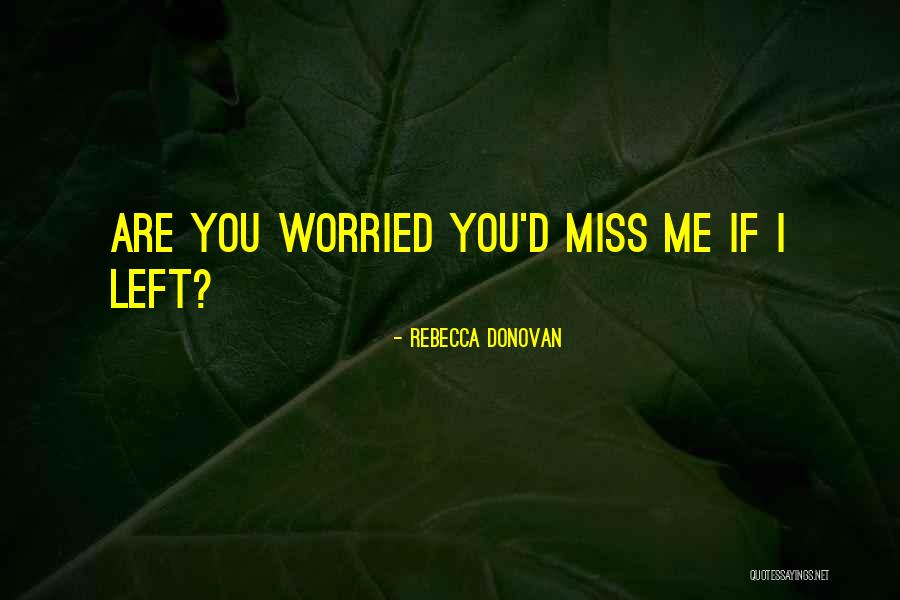 Rebecca Donovan Quotes 742763 Rebecca Donovan Quotes 742763
