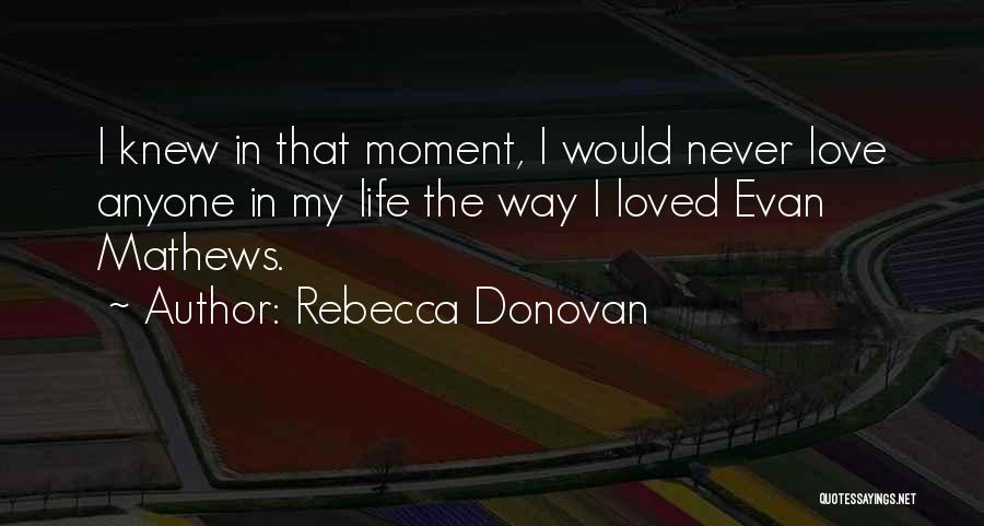 Rebecca Donovan Quotes 99892