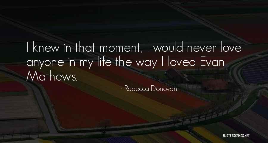 Rebecca Donovan Quotes 99892