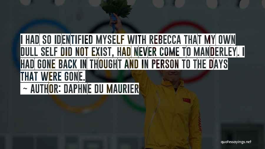 Rebecca Du Maurier Quotes By Daphne Du Maurier
