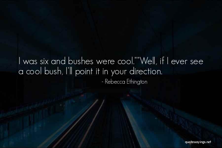 Rebecca Ethington Quotes 1488228 Rebecca Ethington Quotes 1488228