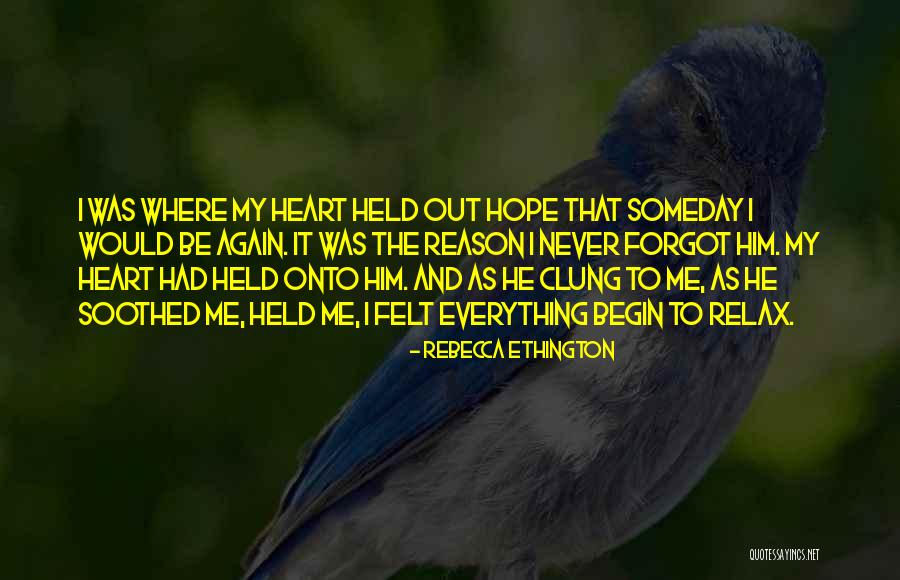 Rebecca Ethington Quotes 1940167 Rebecca Ethington Quotes 1940167