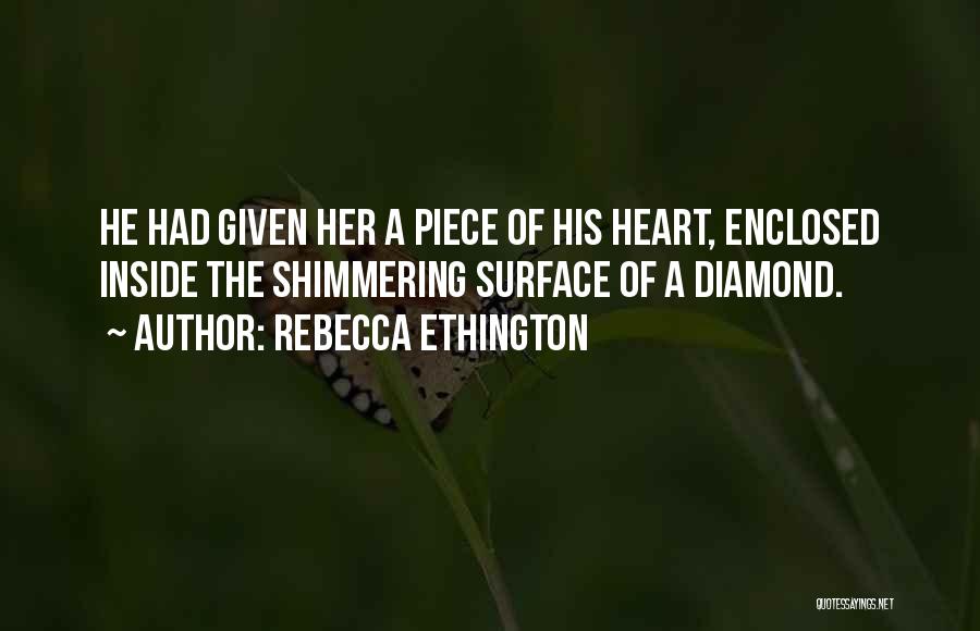 Rebecca Ethington Quotes 1959532