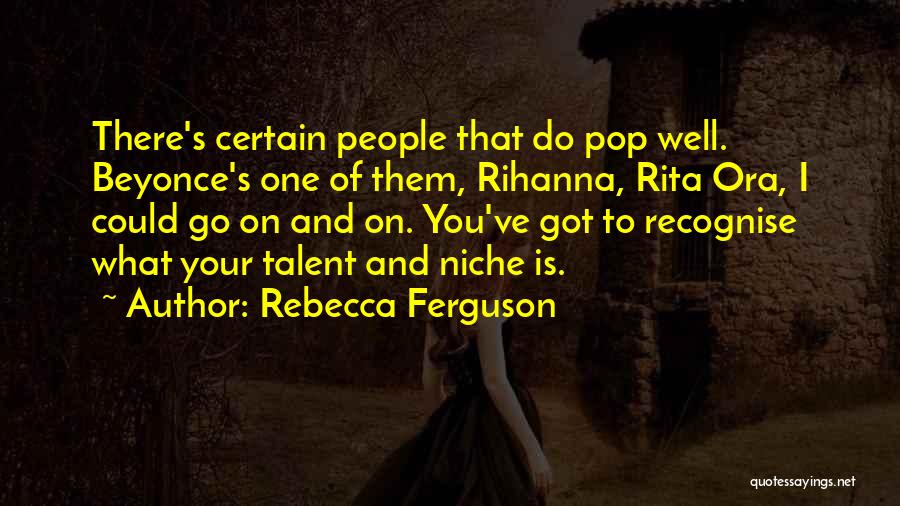 Rebecca Ferguson Quotes 1035456