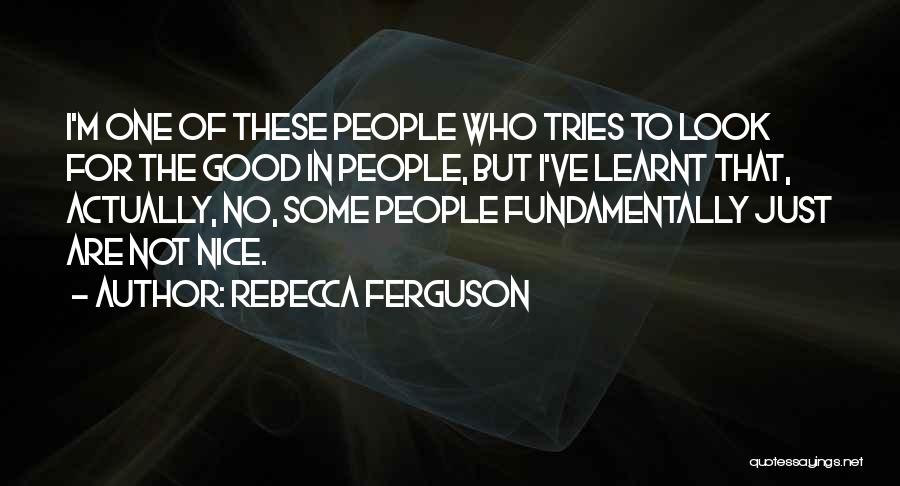 Rebecca Ferguson Quotes 1113675