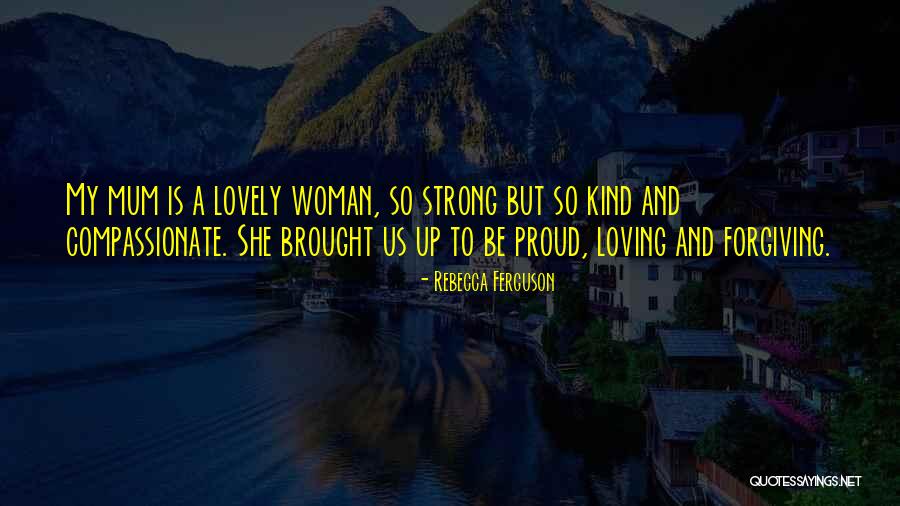 Rebecca Ferguson Quotes 1323644 Rebecca Ferguson Quotes 1323644