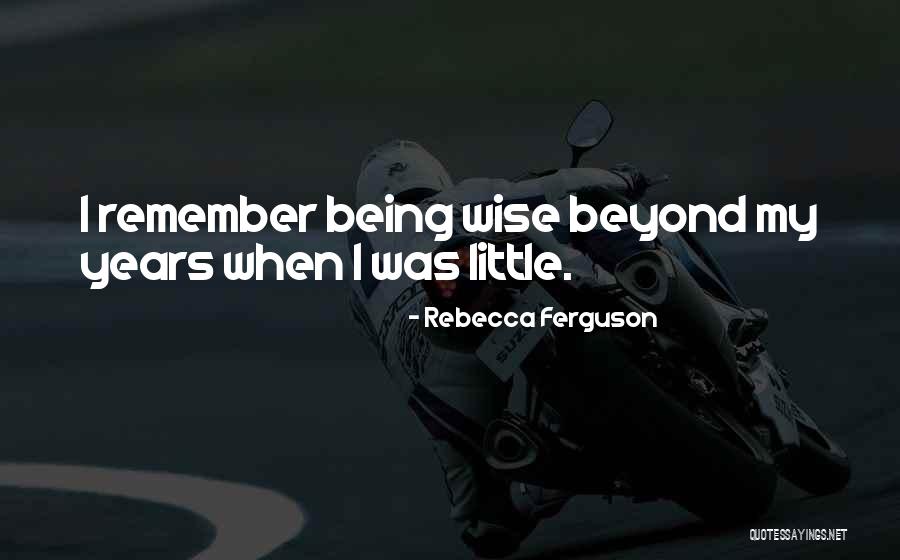 Rebecca Ferguson Quotes 1435049 Rebecca Ferguson Quotes 1435049