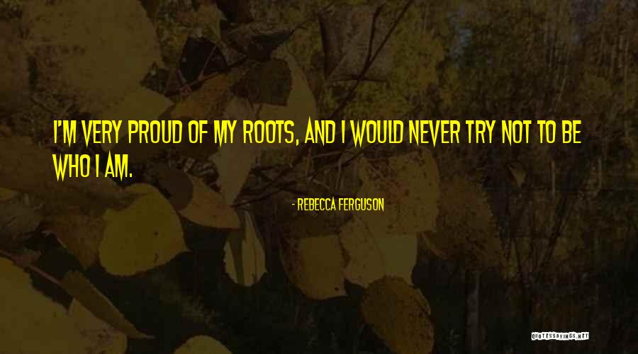 Rebecca Ferguson Quotes 1445260