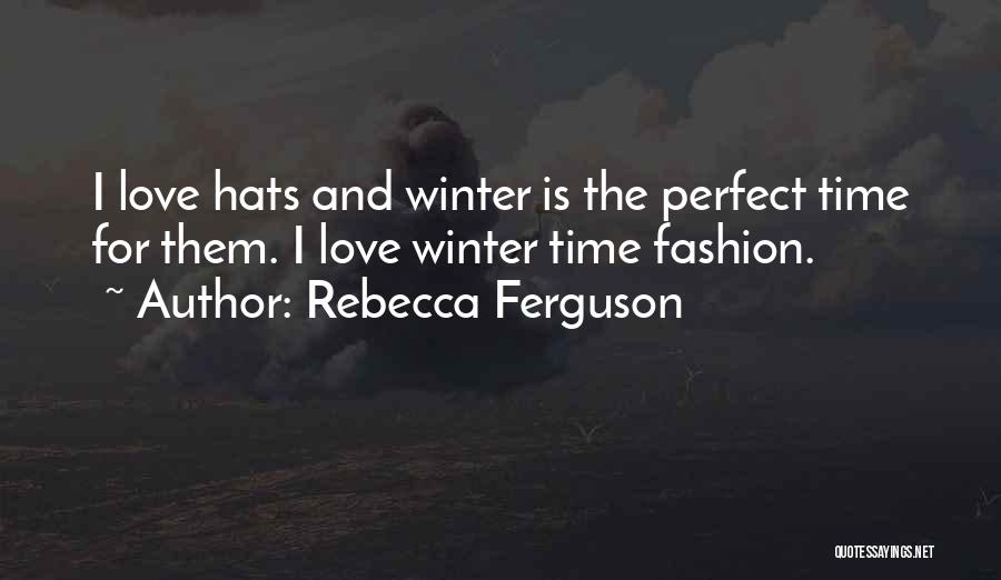 Rebecca Ferguson Quotes 1481639