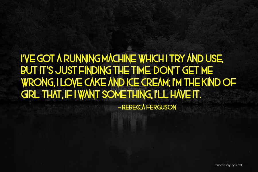 Rebecca Ferguson Quotes 1648848 Rebecca Ferguson Quotes 1648848