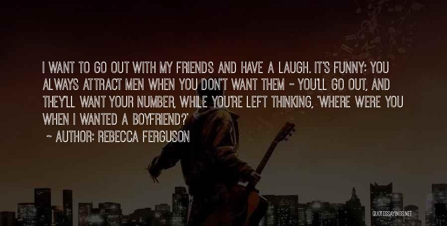 Rebecca Ferguson Quotes 1872617