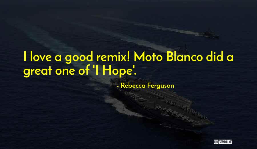 Rebecca Ferguson Quotes 1975600