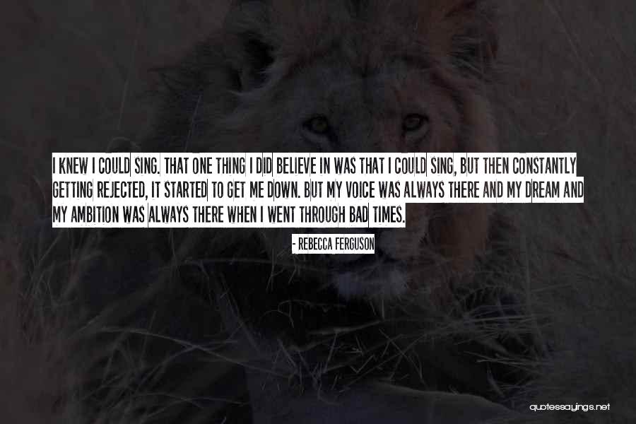 Rebecca Ferguson Quotes 2072893 Rebecca Ferguson Quotes 2072893