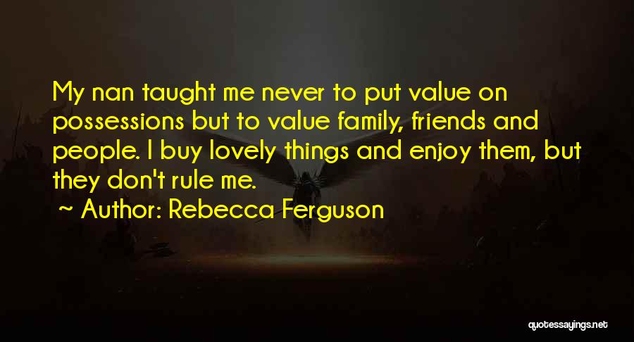 Rebecca Ferguson Quotes 450528