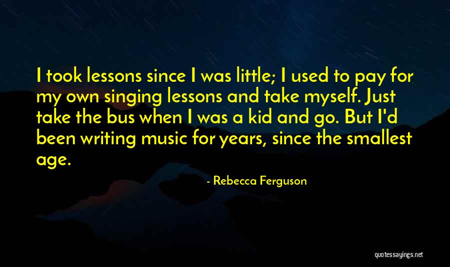 Rebecca Ferguson Quotes 765384