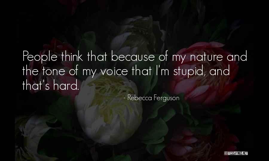 Rebecca Ferguson Quotes 827259