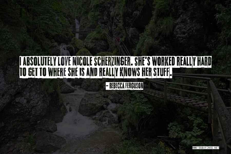 Rebecca Ferguson Quotes 869073 Rebecca Ferguson Quotes 869073