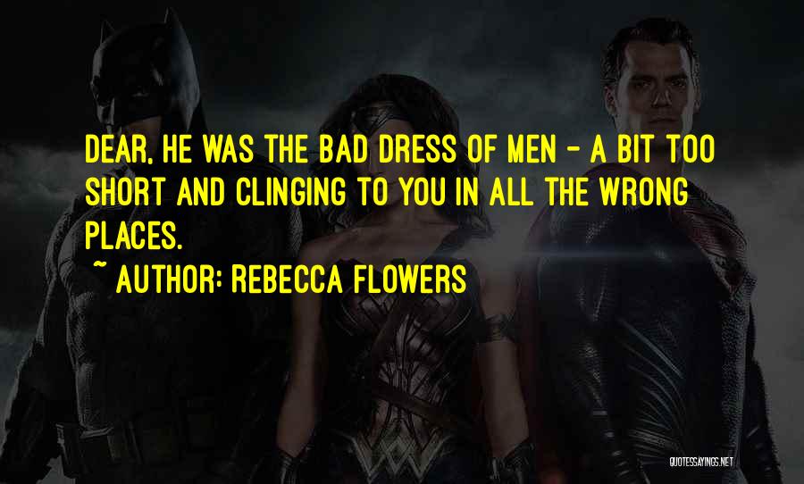 Rebecca Flowers Quotes 541416