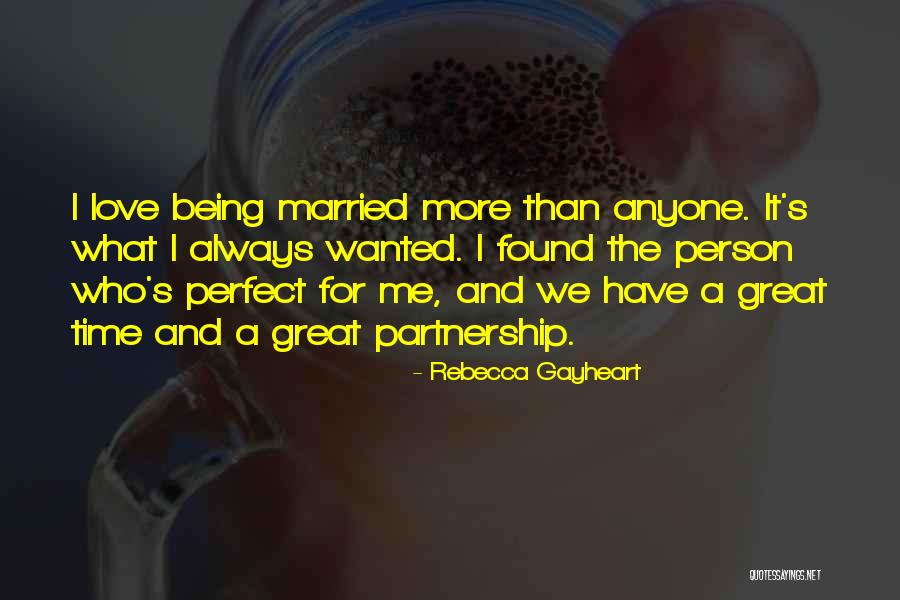 Rebecca Gayheart Quotes 2254760