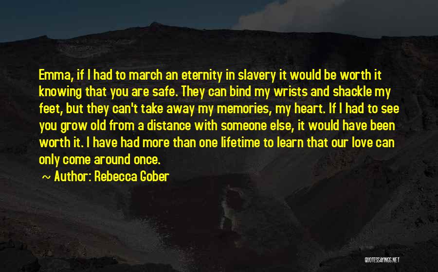 Rebecca Gober Quotes 1616171